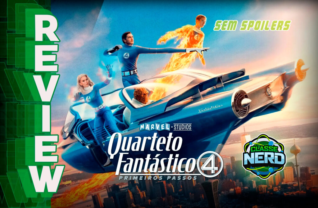 Review Quarteto Fantástico: Primeiros Passos